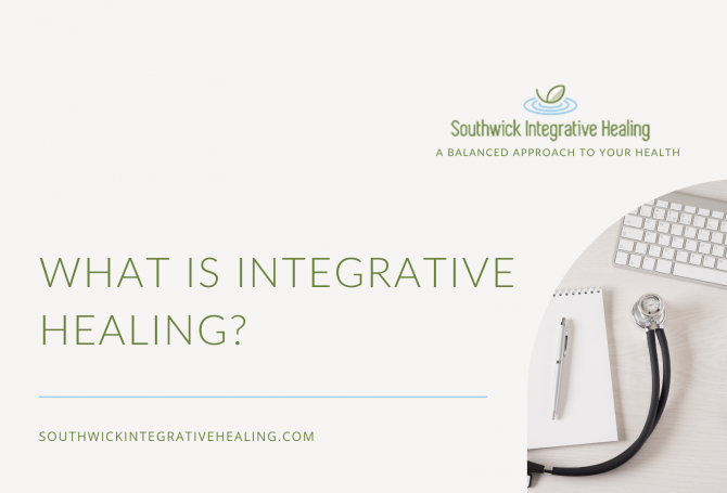 Southwick Integrative Healing Functional Medicine Utah-What is integrative healing